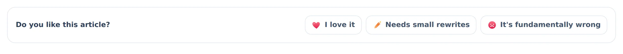 The article feedback bar — love it, needs rewrites, or fundamentally wrong